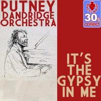 It's the Gypsy In Me (Digitally Remastered)