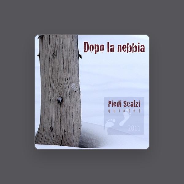 Piedi Scalzi Quintet