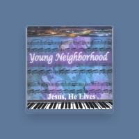 Young Neighborhood