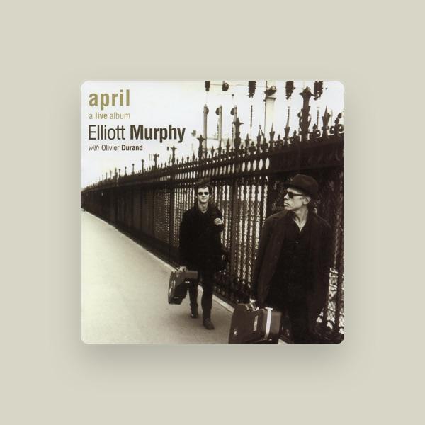 Elliott Murphy with Olivier Durand