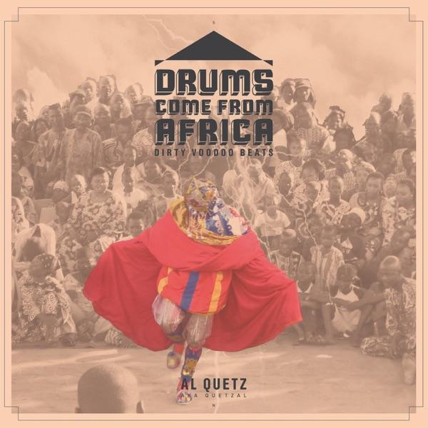 Drums Come from Africa (Kankick Vocal Drop) [feat. Kankick]