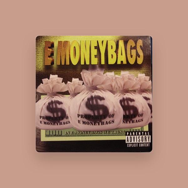E Money Bags