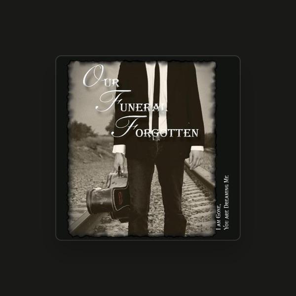 Our Funeral Forgotten
