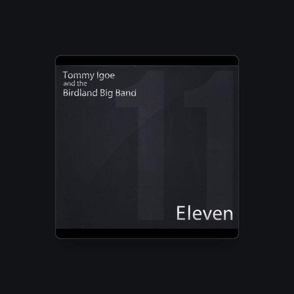 Tommy Igoe and the Birdland Big Band
