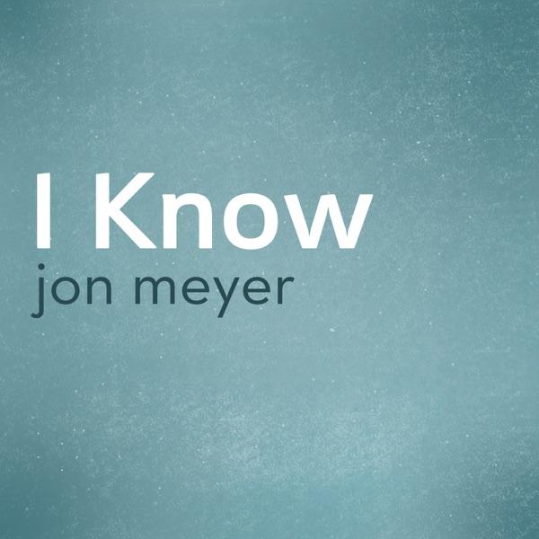 I Know