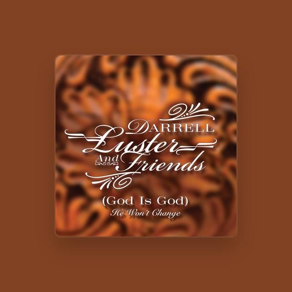 Darrell Luster & Friends