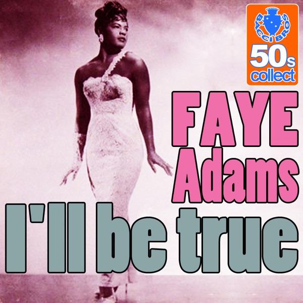 I'll Be True (Digitally Remastered)