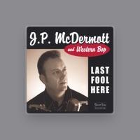 J.P. McDermott and Western Bop