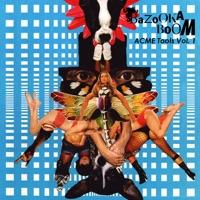 Korke B (Bazooka Boom Remix)