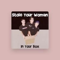 Stole Your Woman
