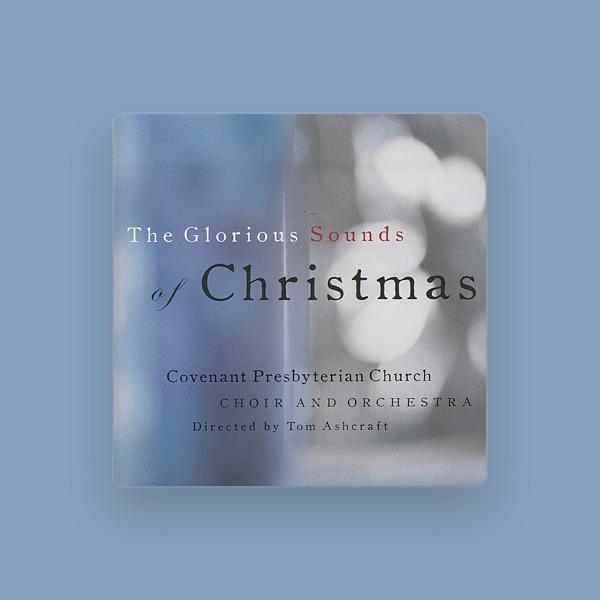 Covenant Presbyterian Church Choir and Orchestra
