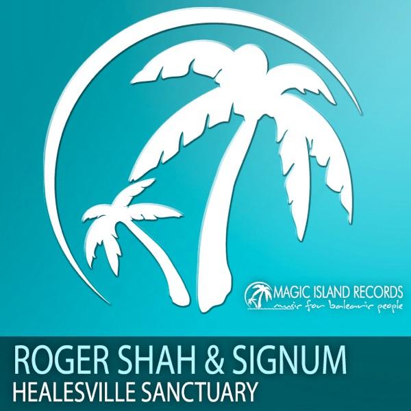 Healesville Sanctuary (Roger Shah Mix)