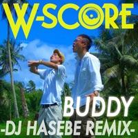 Buddy -DJ HASEBE REMIX-
