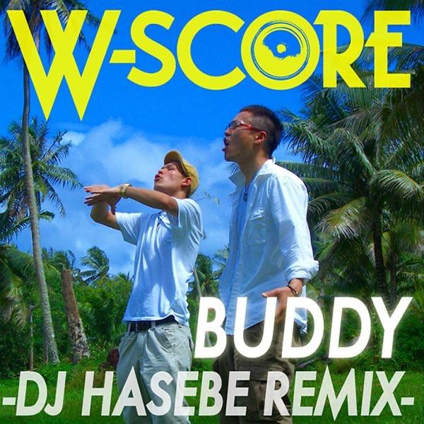 Buddy -DJ HASEBE REMIX-