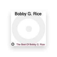 Bobby G. Rice