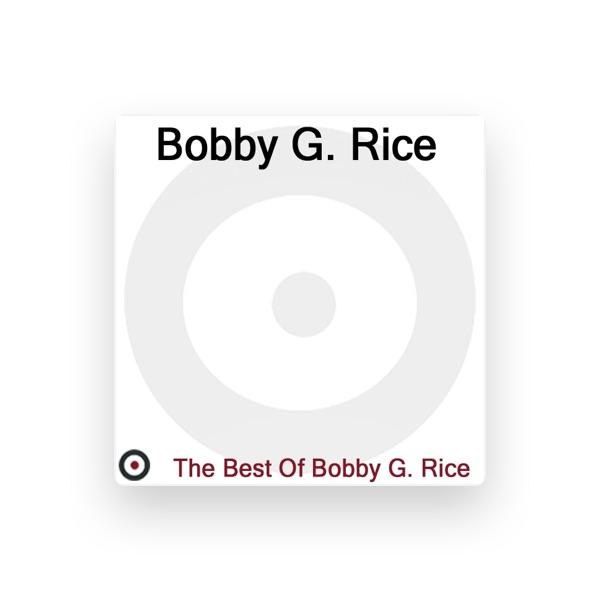 Bobby G. Rice