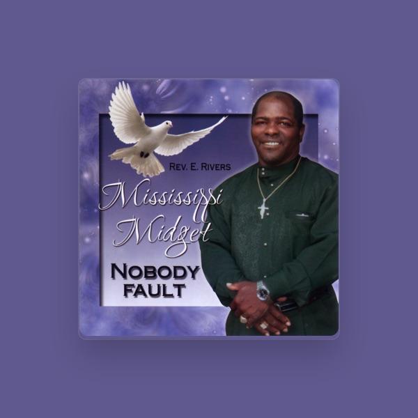 Rev. E. Rivers - The Mississippi Midget