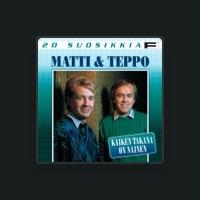 Matti & Teppo
