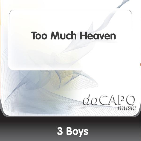 Too Much Heaven