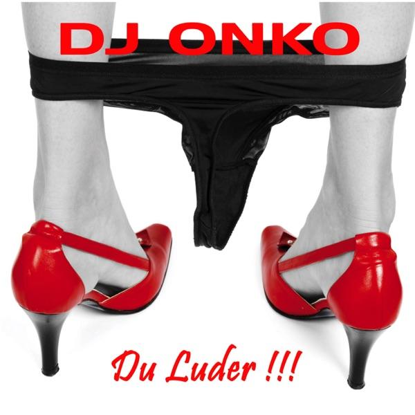 Du Luder !! (Party Version)