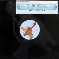 Get Nervous (Nunk Mix)