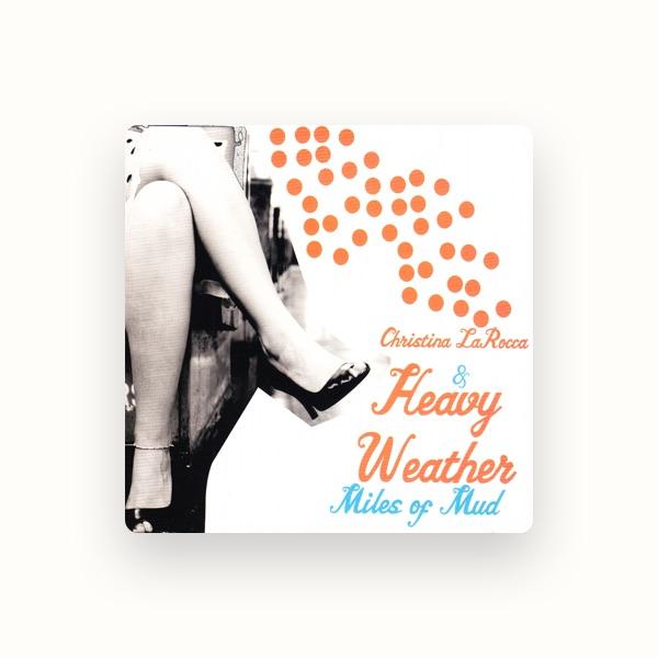 Christina LaRocca & Heavy Weather