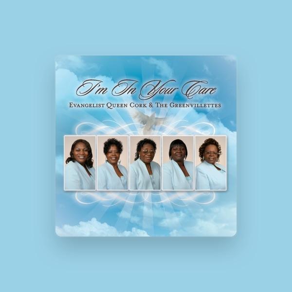 Evangelist Queen Cork and The Greenvillettes