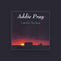 Addie Pray