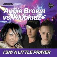 I Say a Little Prayer (Almighty Dub)