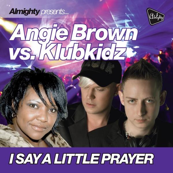 I Say a Little Prayer (Almighty Radio Edit)