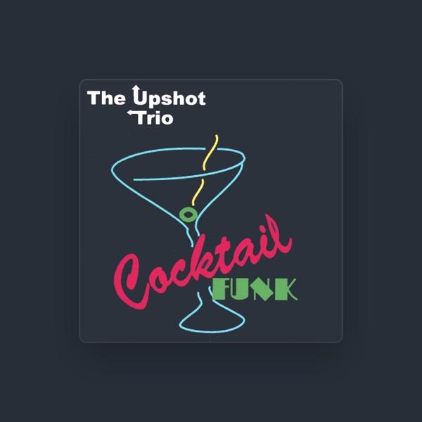 The Upshot Trio
