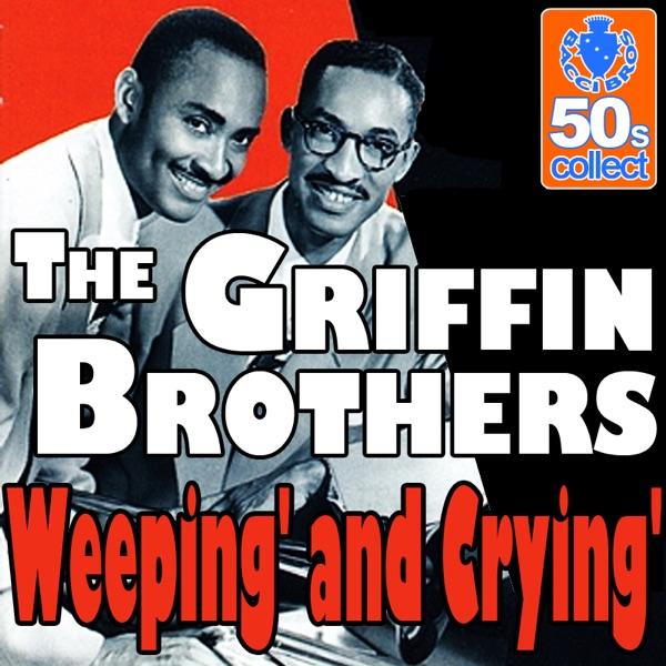 Weeping' and Crying' (Digitally Remastered)
