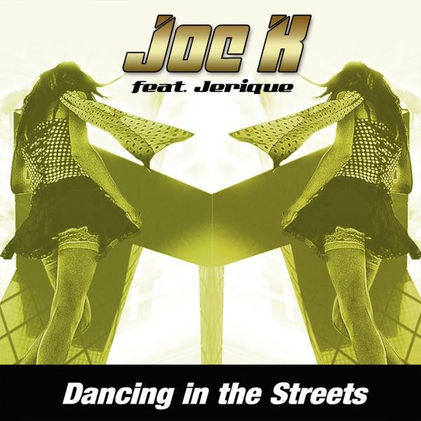 Dancing in the Streets (Original Mix)
