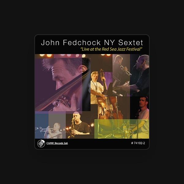 John Fedchock NY Sextet