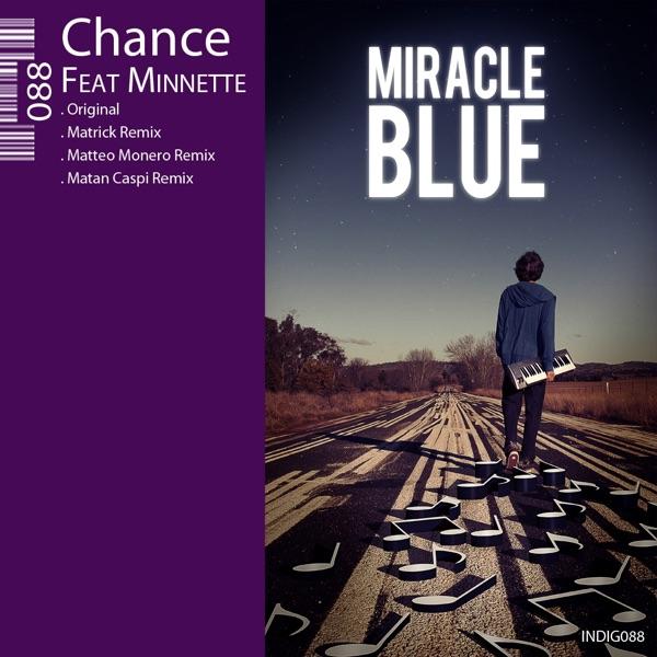 Chance (Matan Caspi Remix) (feat. Minette)