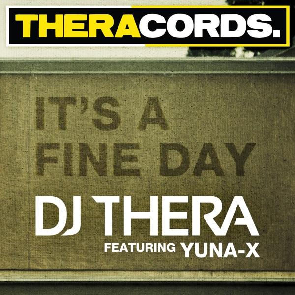 Its A Fine Day (feat. Yuna-X)