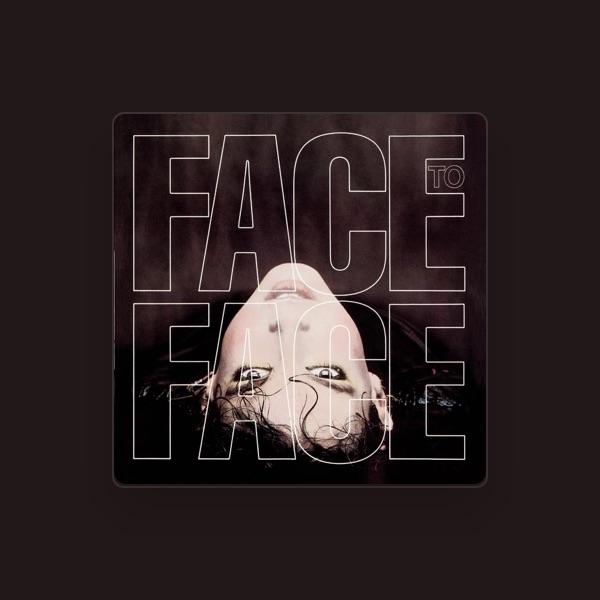 Face to Face