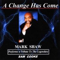 A Change Has Come