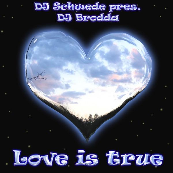 Love Is True (First Mix)