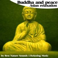 Buddha and Peace - Asian Relaxation
