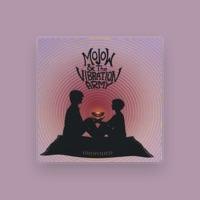Mojow and the Vibration Army