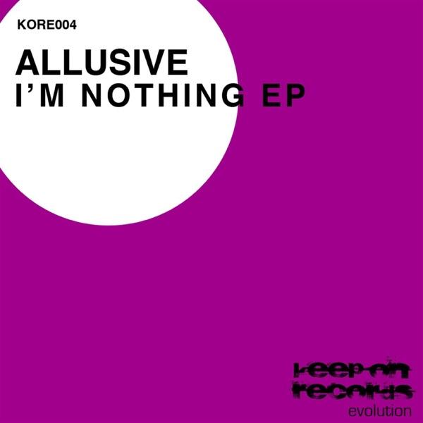I'm Nothing (Johnny Kaos Deep Mix)
