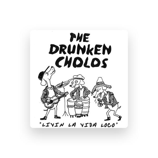 The Drunken Cholos