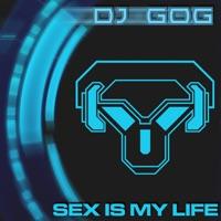 I Don't Give a Fuck (Sex Is My Life) [Electro Mix]