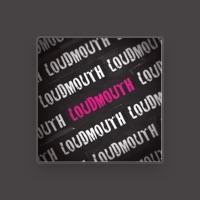 Loudmouth