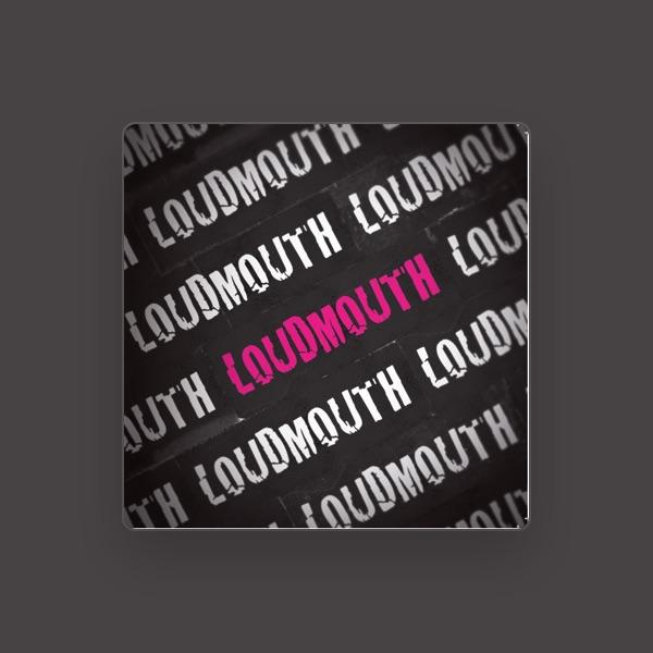 Loudmouth