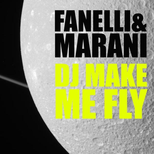 Dj Make Me Fly (Roby Arduini Extended)