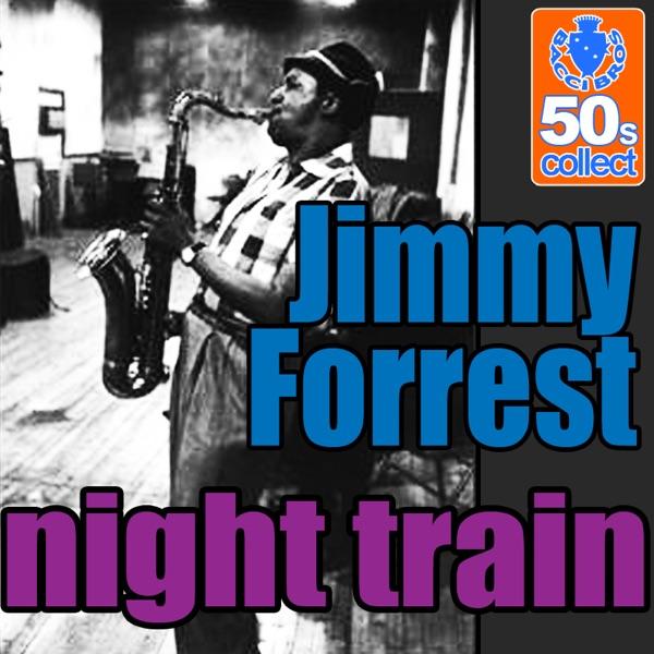 Night Train (Digitally Remastered)