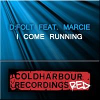 I Come Running (Damien S Remix)