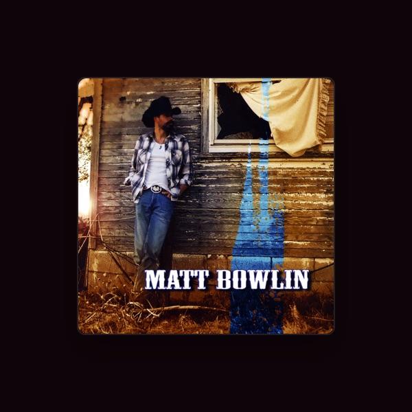 Matt Bowlin